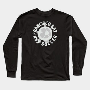 San Francisco Bay Soccer 02 Long Sleeve T-Shirt